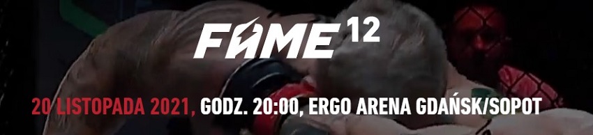 Fame MMA 12 kiedy? 20.11.2021, g. 20:00!