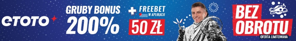 eToto bonus freebet 50 zł + 200 zł