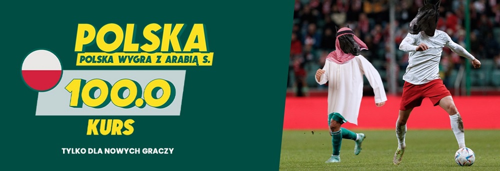 BetFan bonus Polska - Arabia Saudyjska po 100.00